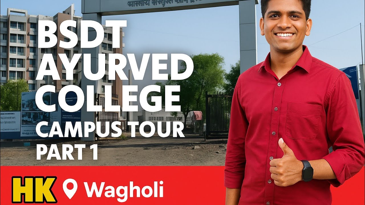Inside Pune’s Ayurvedic College🧑‍⚕️| BSDT Campus Tour with Hariom Kale
