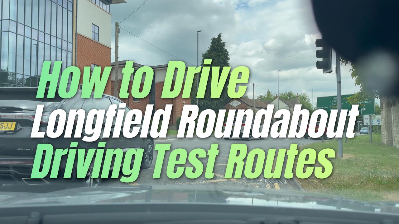 Trowbridge Driving Test Guide - Longfield Roundabout REMASTER | How to Drive