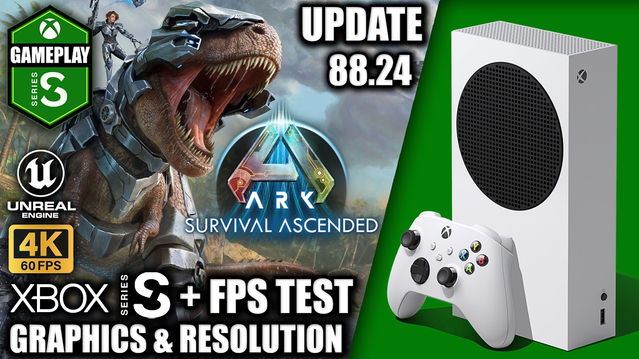Ark Survival Ascended: Update 88.24 - Xbox Series S Gameplay + FPS Test