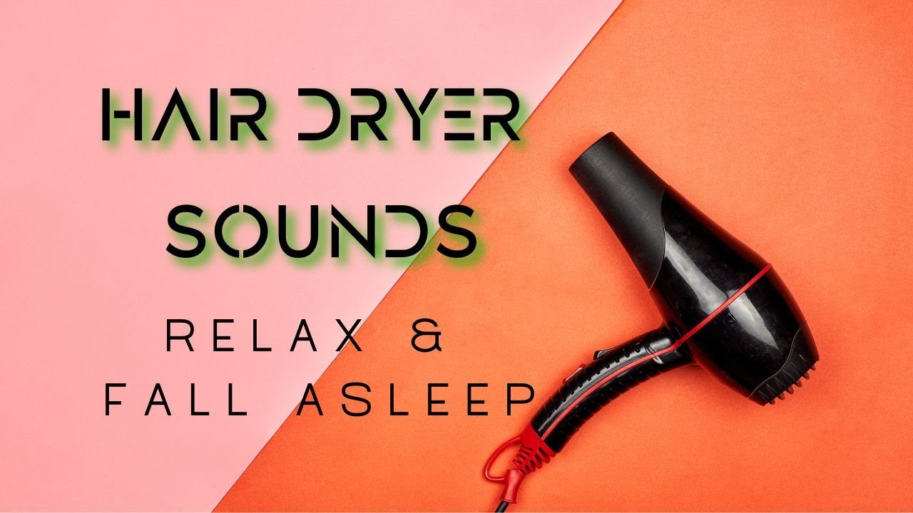 Hairdryer White Noise | Hair Dryer Sounds for Sleeping - 10 Hours Sleep Sound