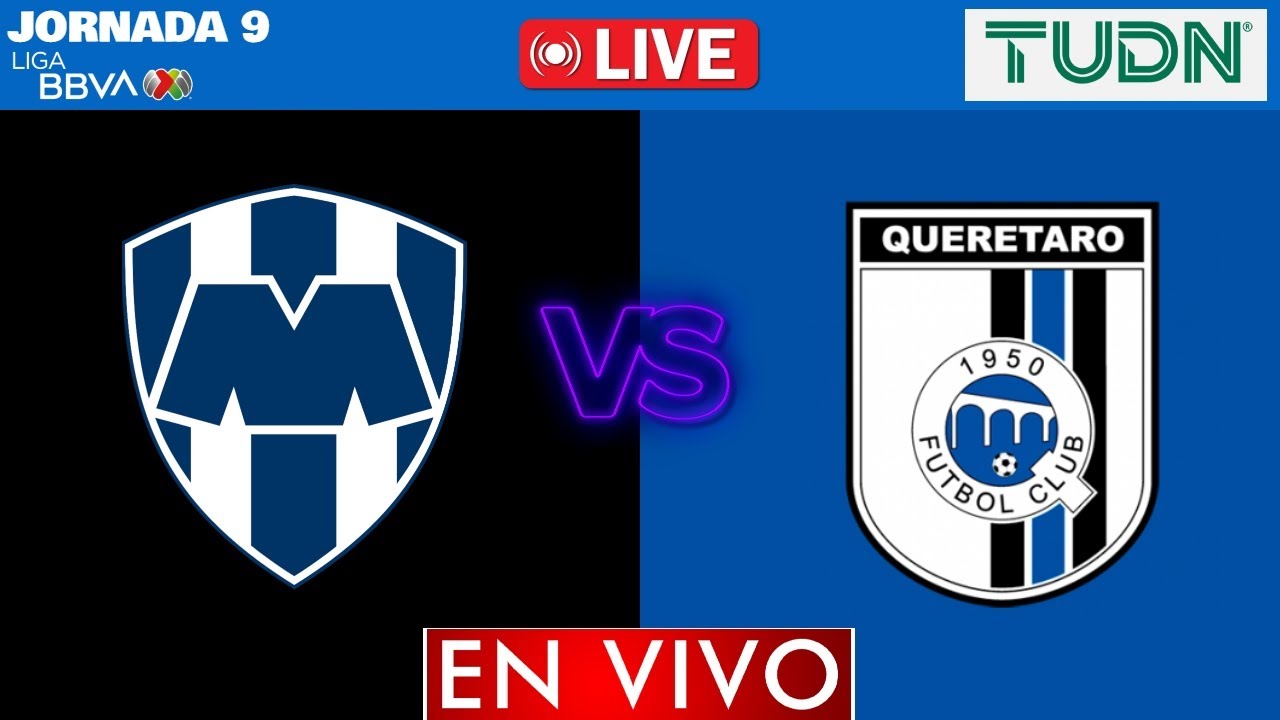 Monterrey vs Querétaro EN VIVO | Jornada 9 Liga MX 2026 | CLAUSURA 2026 | NARRACIÓN EN VIVO