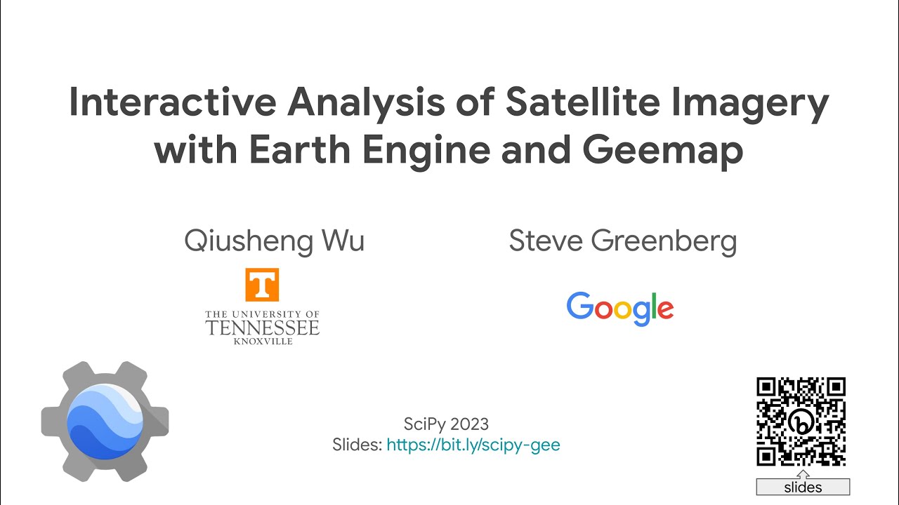 SciPy 2023 Presentation - Interactive Analysis of Satellite Imagery with Earth Engine and Geemap