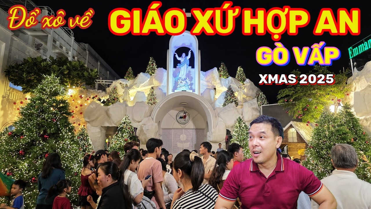 ĐUA NHAU VỀ GÒ VẤP XEM TUYẾT RƠI TẠI NHÀ THỜ GIÁO XỨ HỢP AN MÙA GIÁNG SINH 2025 || Nick Nguyen