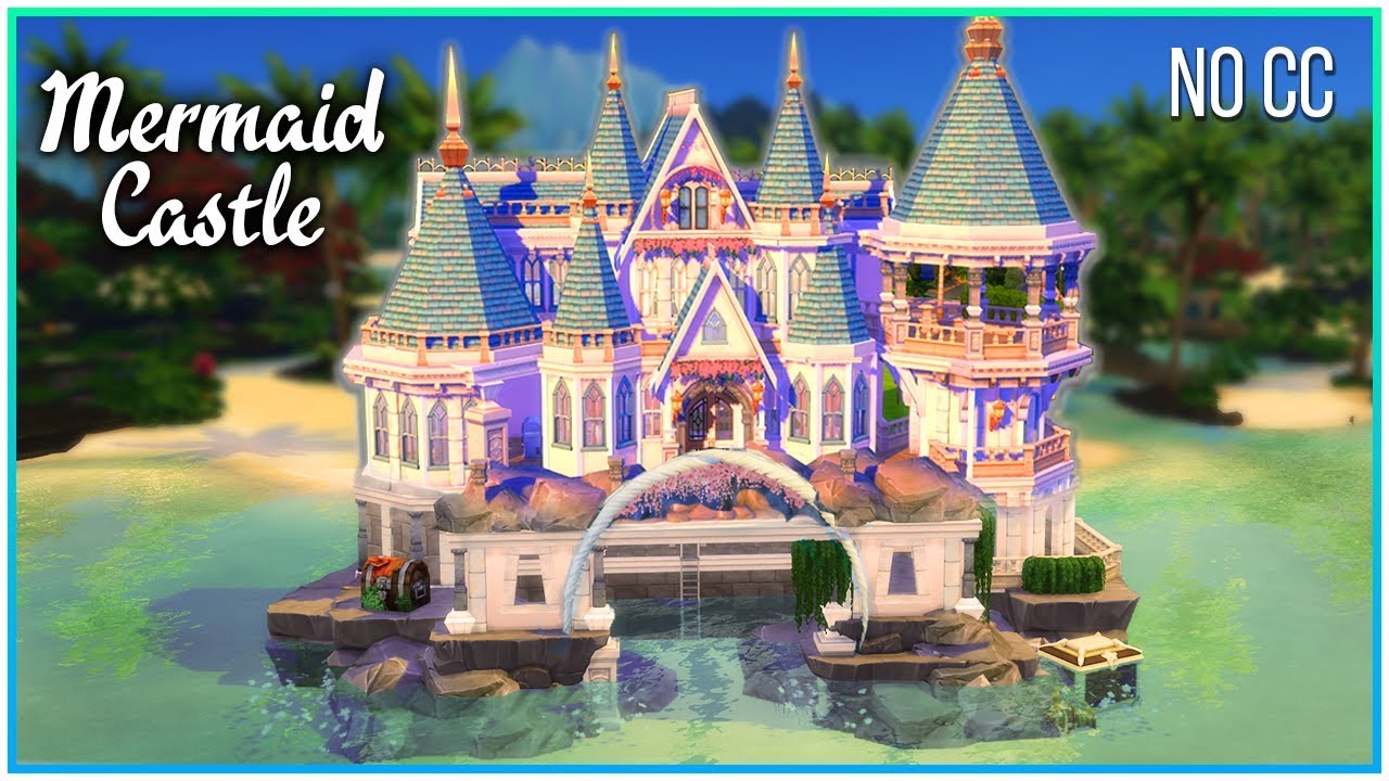 Sims 4 Speed Build - Mermaid Castle | Kate Emerald