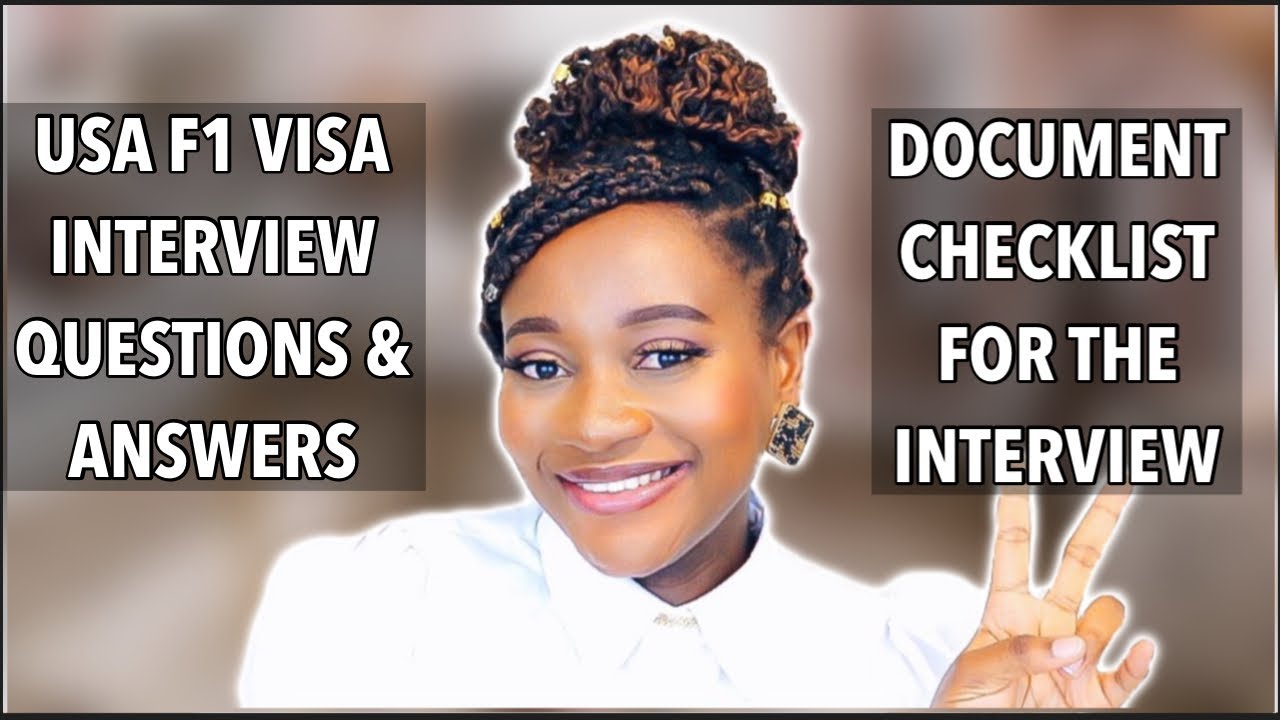 US F1 VISA INTERVIEW QUESTIONS AND ANSWERS 2021/DOCUMENTS FOR F1 VISA/BEST ANSWERS F1 VISA INTERVIEW