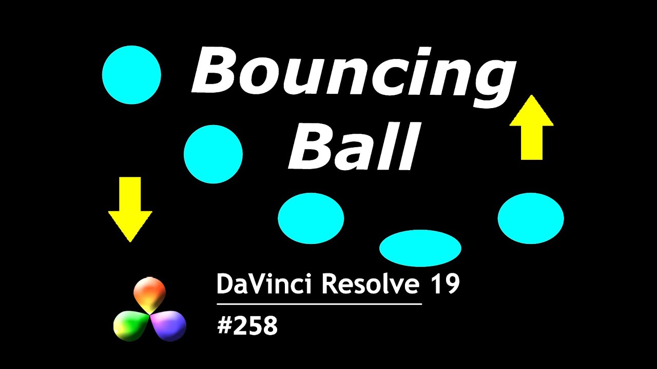 Учебное пособие DaVinci Resolve: как создать эффект анимации прыгающего мяча