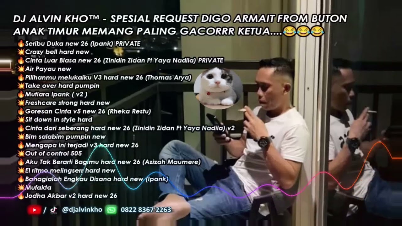 DJ ALVIN KHO™ - SPESIAL REQUEST DIGO ARMAIT FROM BUTON ANAK TIMUR MEMANG PALING GACORRR KETUA 😂😂😂 3