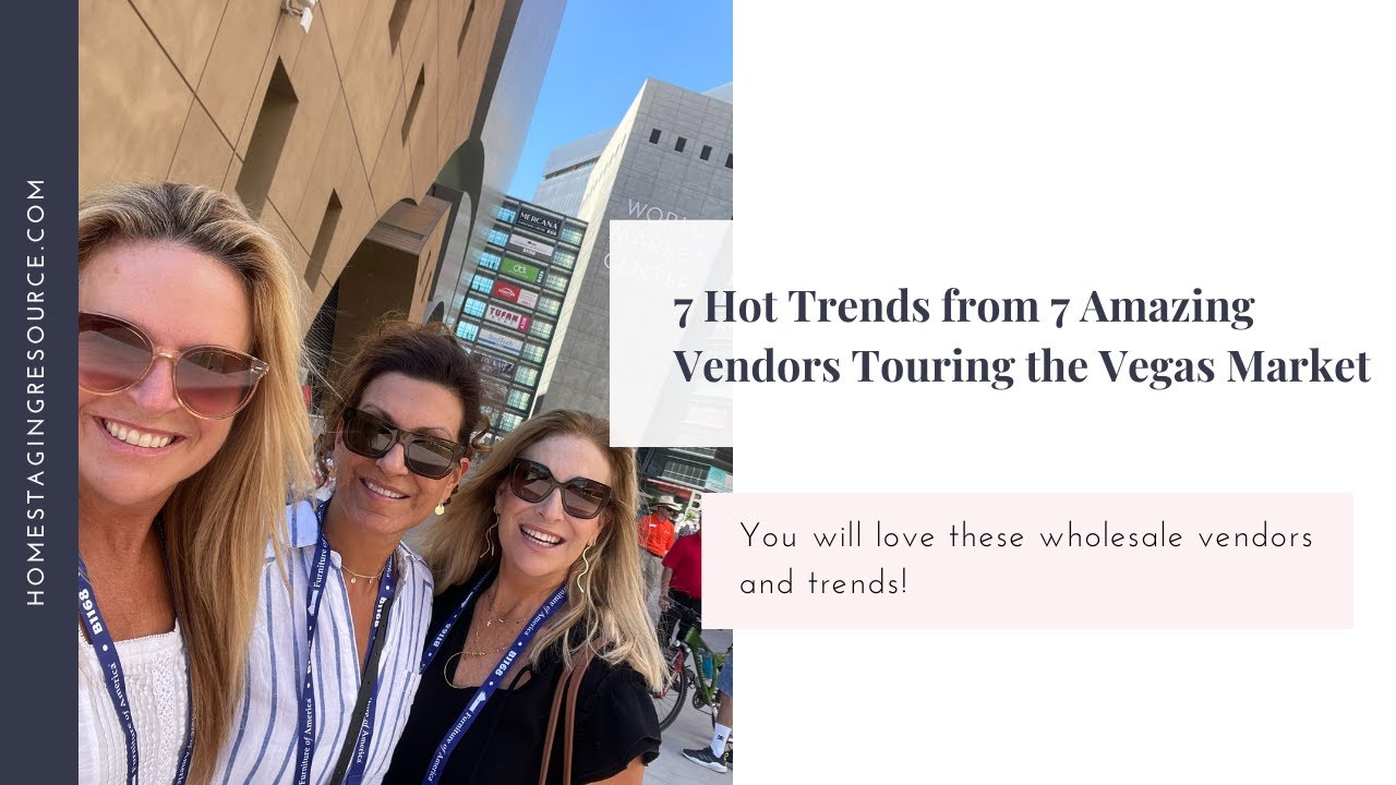 7 Hot Trends and My Favorite Vendors at the Las Vegas Market - You will love these wholesale vendors