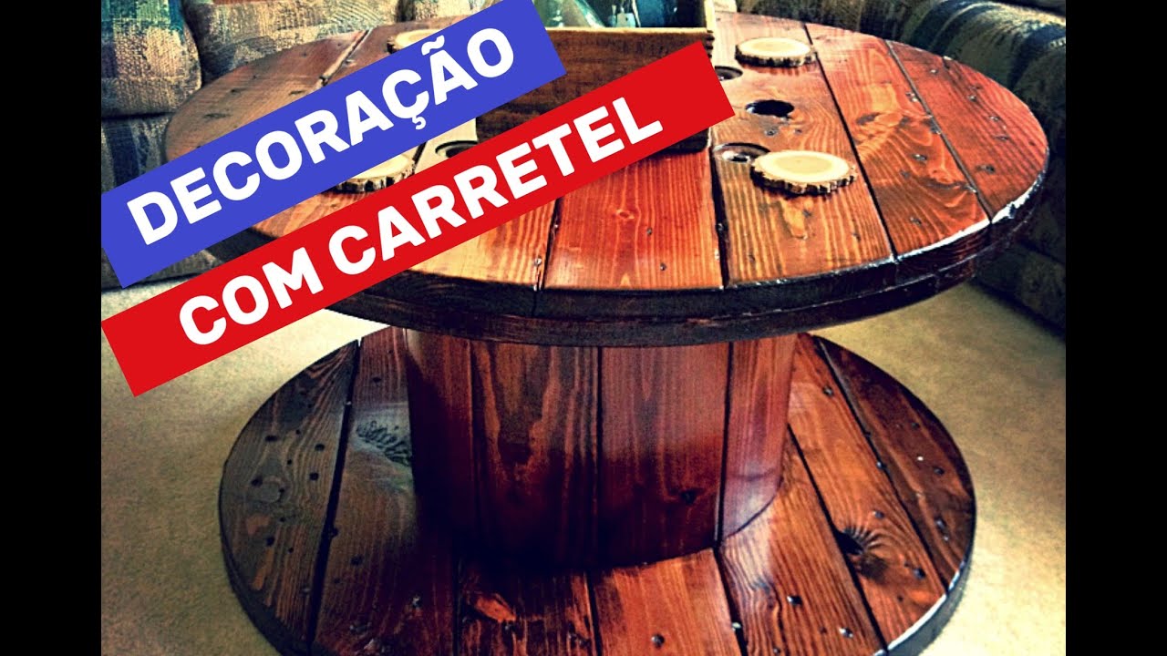 Decorações com Carretel de Madeira