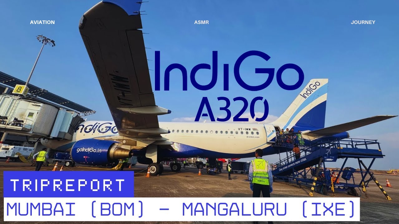TRIPREPORT | IndiGo (ECONOMY) | Airbus A320 | Mumbai BOM - Mangalore IXE |