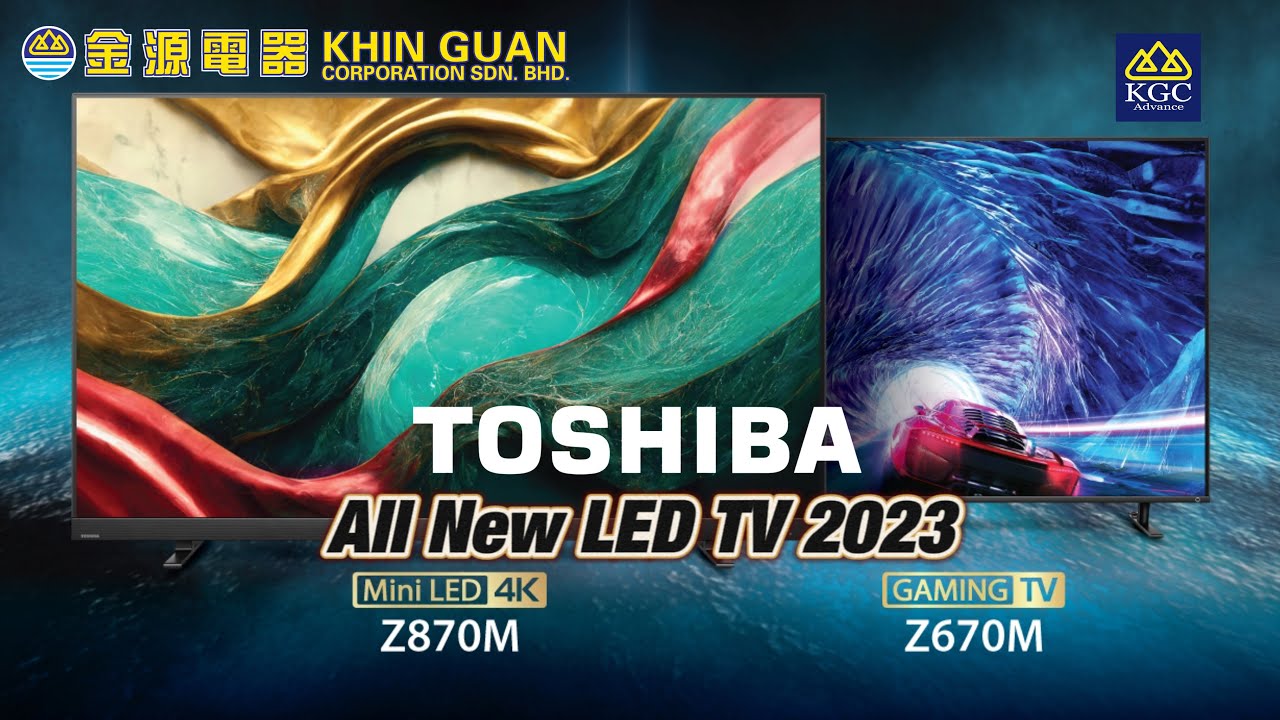 All-New Toshiba LED TV model for 2023 - Z670 144Hz Quantum Dot & Z870 144Hz Quantum Dot MIniLED TV