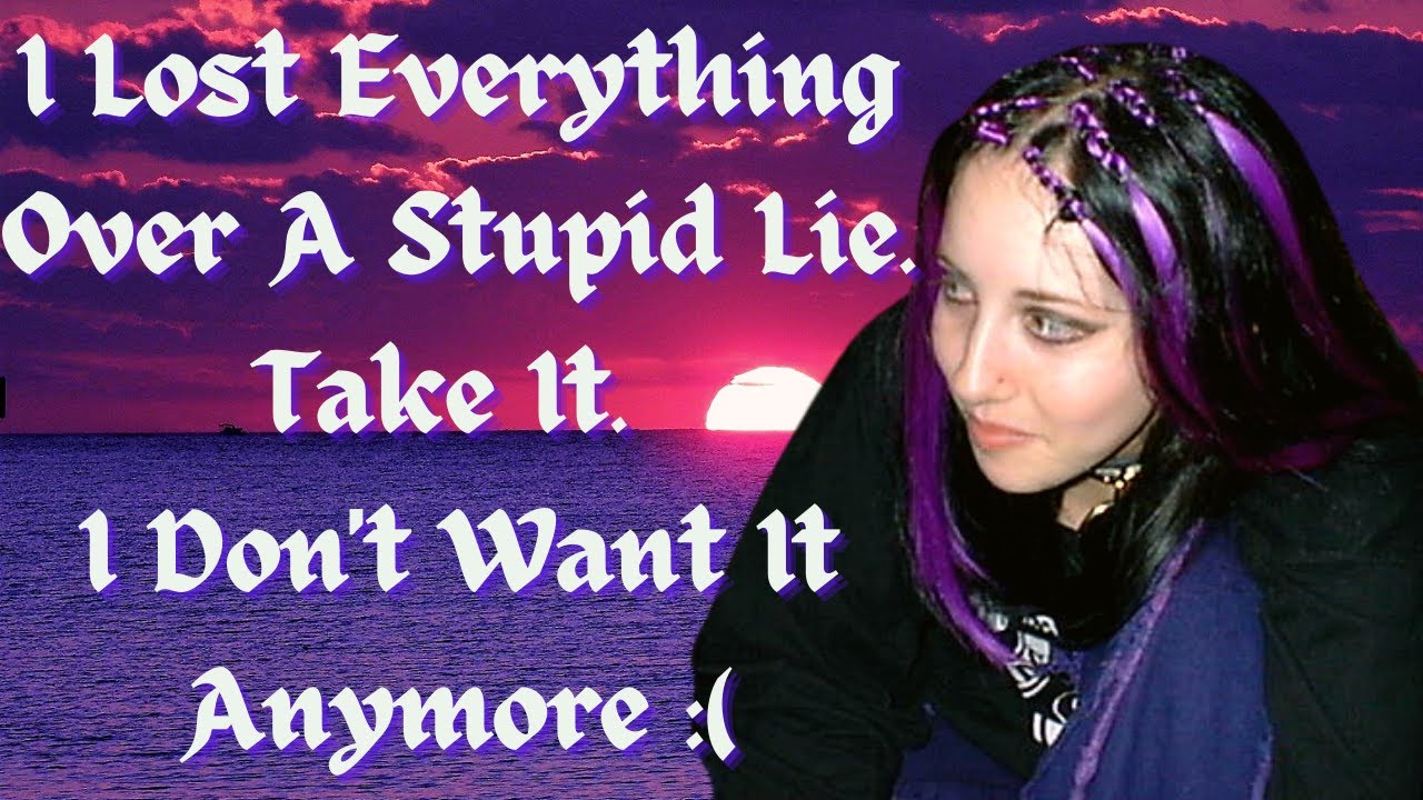 I told a lie, *20 years ago* - it caught up to me: Storytime.