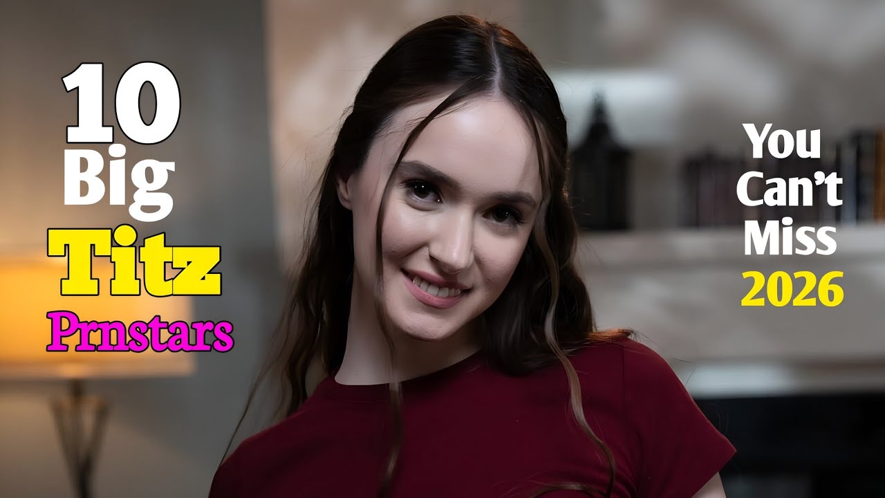 Top 10 Best Big Natural Titz Prnstars You Can't Miss in 2026