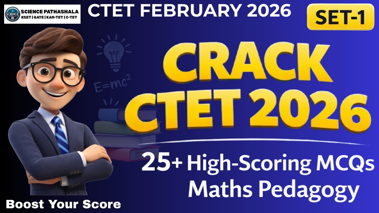 🔥CTET 2026 | Maths Pedagogy 🎯 | 25+ High-Scoring MCQs | SET-1 | 🎯 Boost Your Score | #CTET2026 