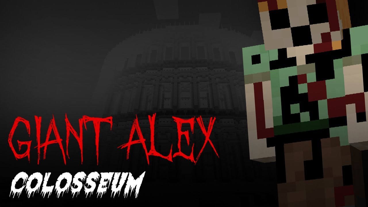 Giant Alex Colosseum | Minecraft Creepypasta