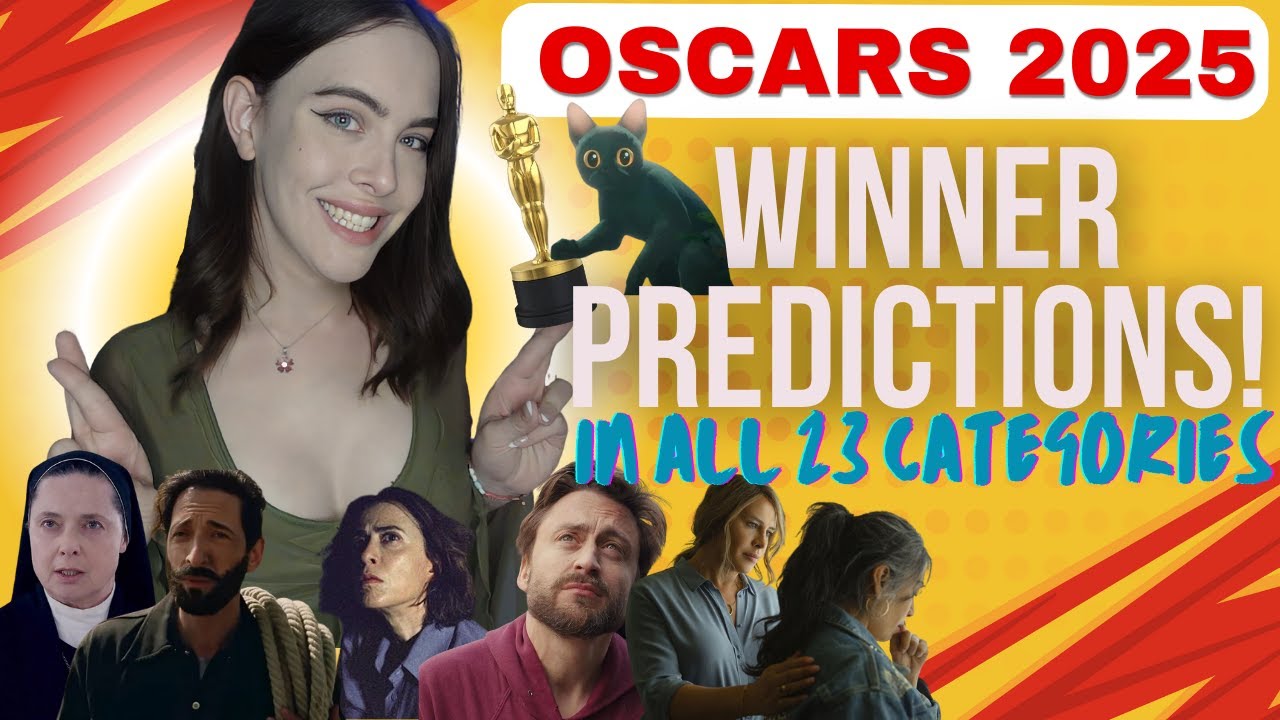 FINAL Oscar Winner Predictions 2025 | I'm LOCKED IN!!!
