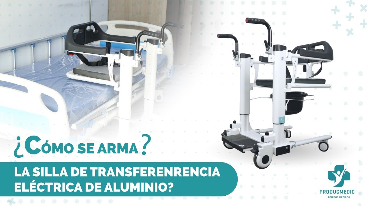 APRENDE A ARMAR TU SILLA DE TRANSFERENCIA ELÉCTRICA DE ALUMINIO 😃💙 | PRODUCMEDIC