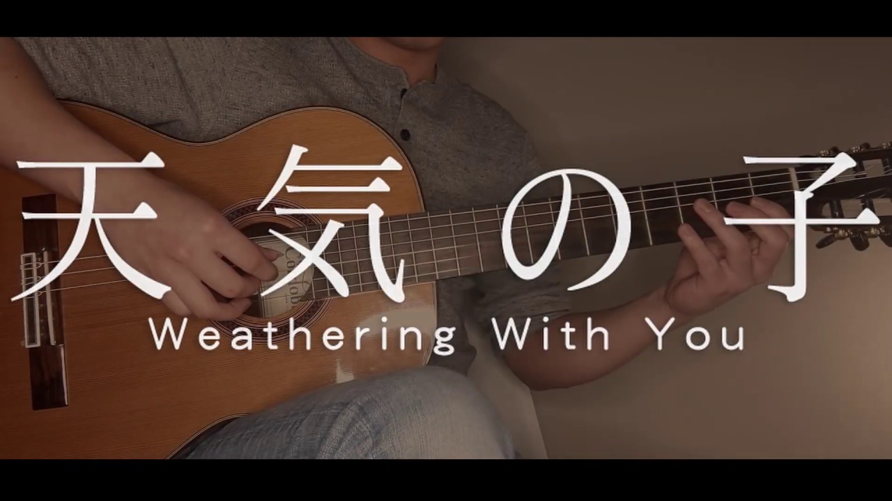 (Weathering with You) - Is there still anything that love can do? - Fingerstyle guitar cover