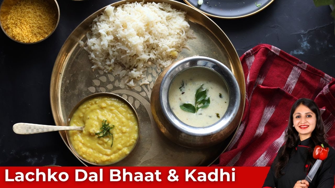 Lachko Dal, Bhaat, Kadhi with Roasted papad