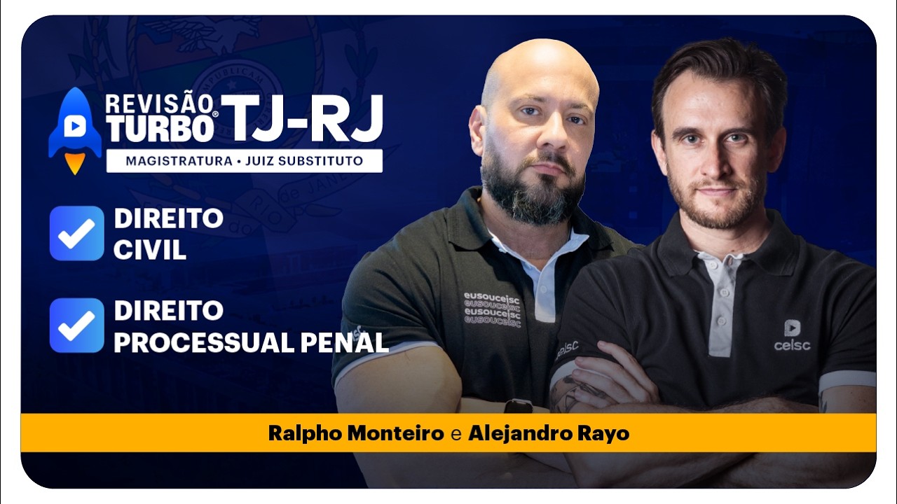 TJ-RJ Magistratura| Dir. Civil e Dir. Processual Penal| Revisão Turbo | Ceisc Concursos