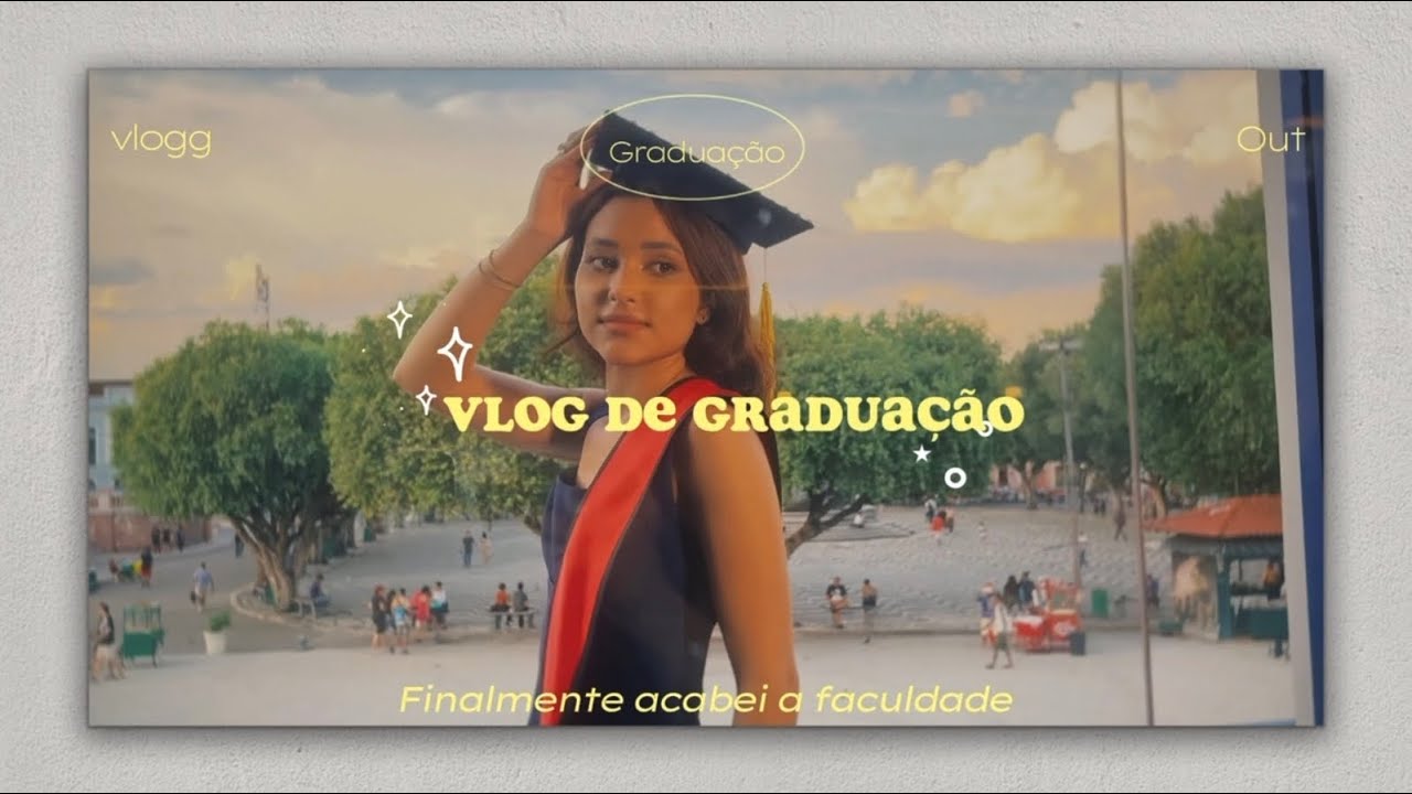 Colação de grau | Um dia para nunca esquecer + Fotos de formatura.