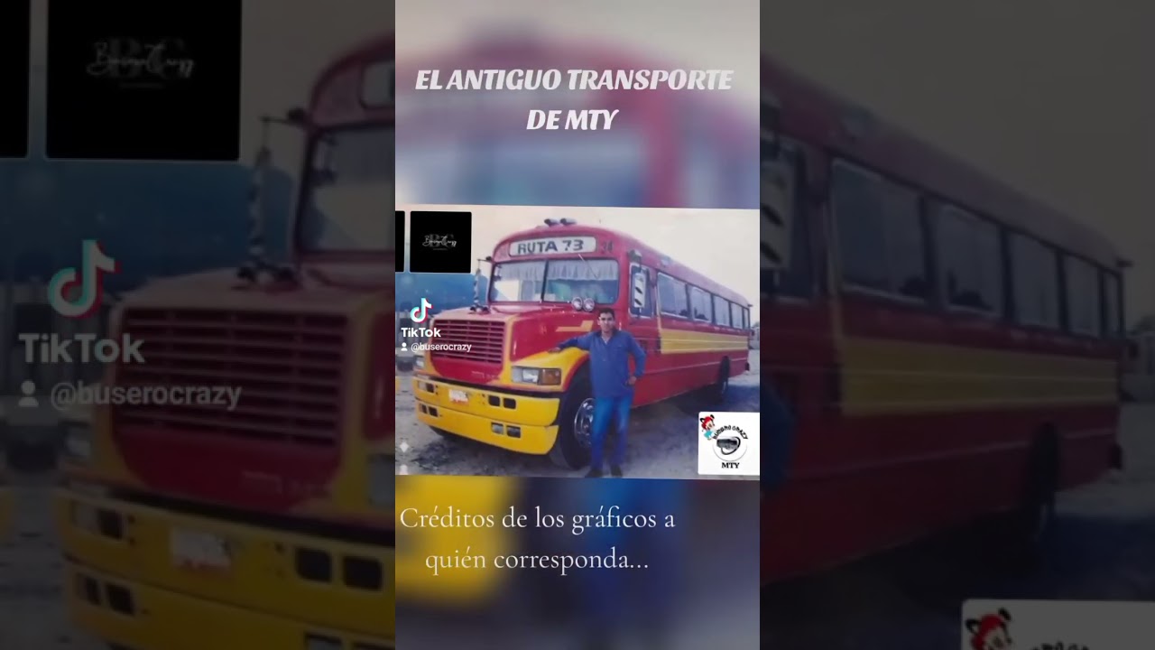 porque recordar es vivir. Nostalgia viva. Antiguo transporte urbano de Monterrey