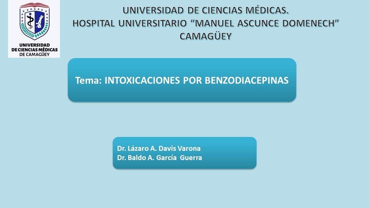 INTOXICACION POR BENZODIACEPINAS. CONDUCTA A SEGUIR.