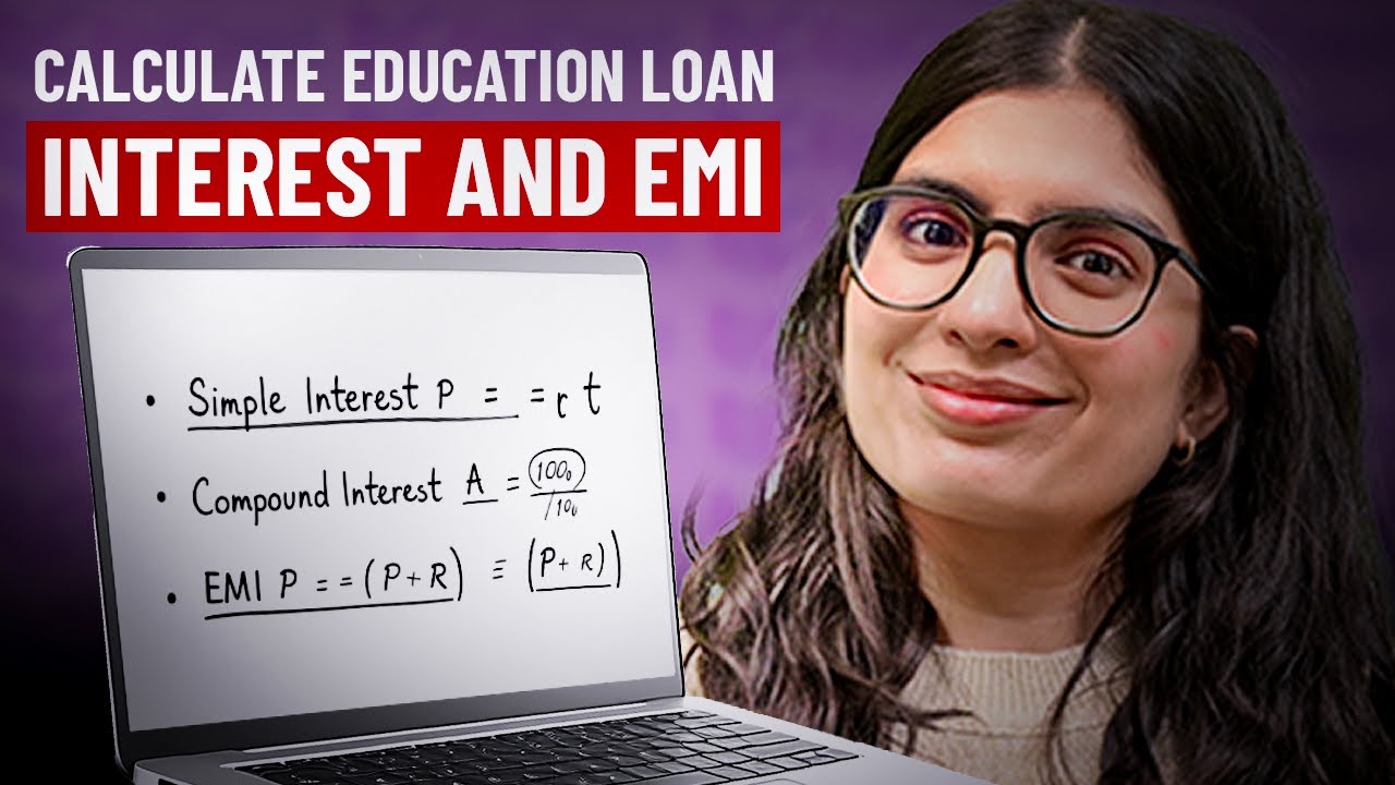 How to Calculate Education Loan Interest? | EMI Calculation and Loan Impact