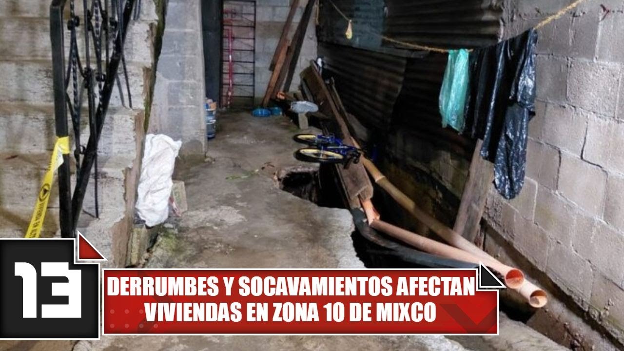Derrumbes y socavamientos afectan viviendas en zona 10 de Mixco