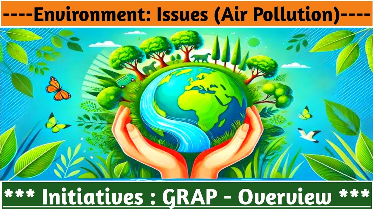 Air Pollution Control Measures | GRAP Graded Response Action Plan | Envt pollution #currentaffairs 