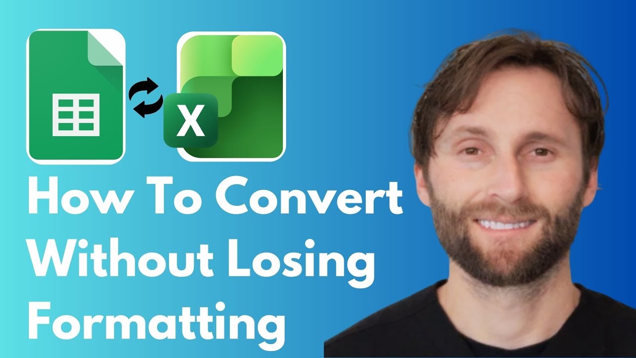 How to Convert Google Sheets to Excel Without Losing Formatting [Full Guide 2026