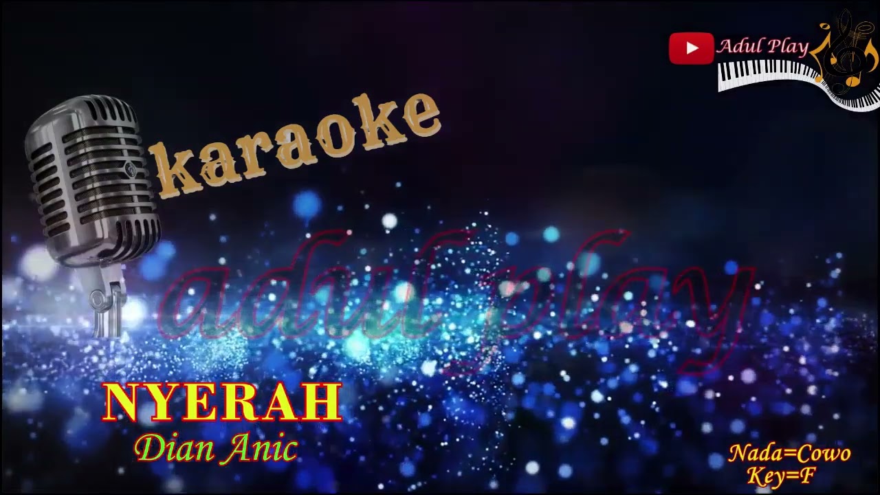 NYERAH KARAOKE Dian Anic (NADA COWO)