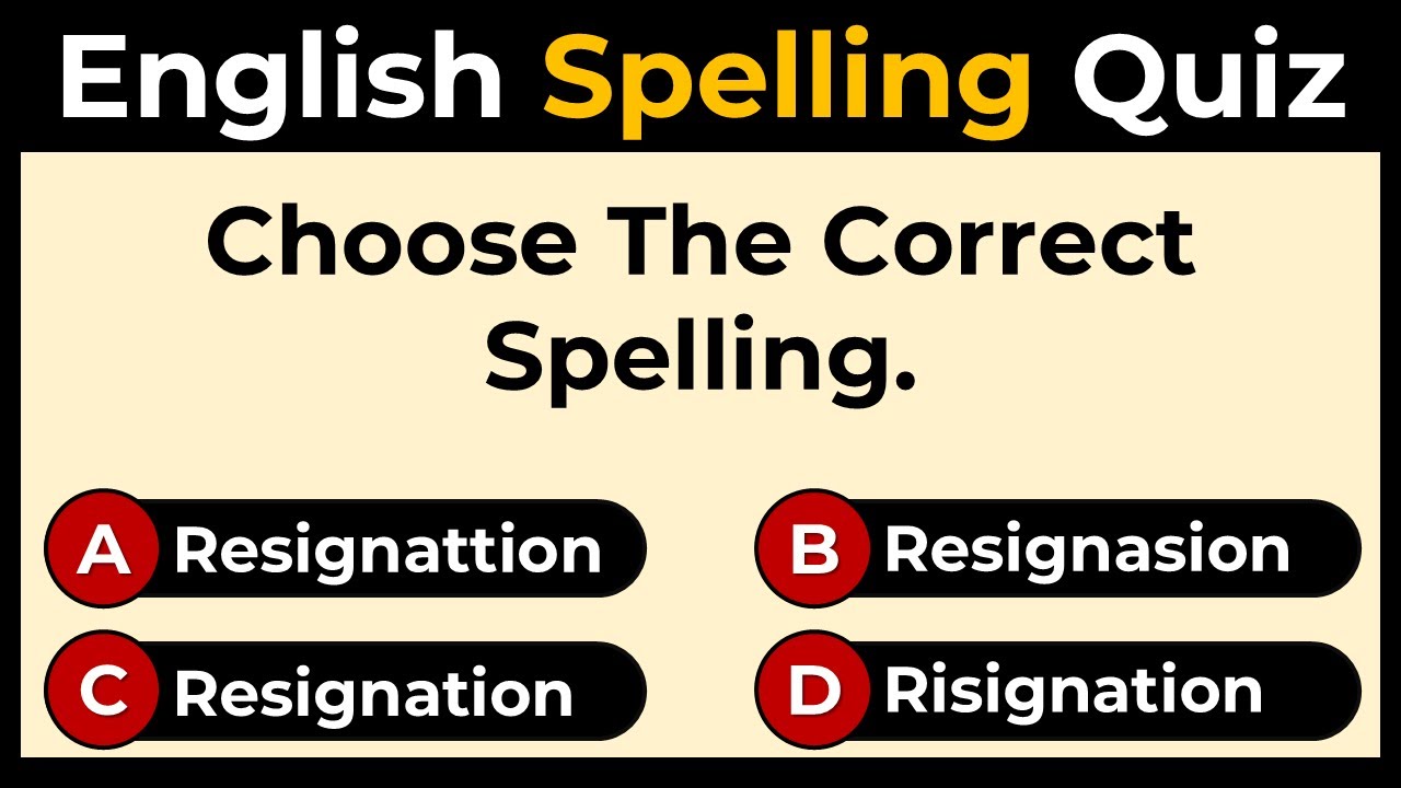 English Spelling Quiz: Can You Score 10/10?