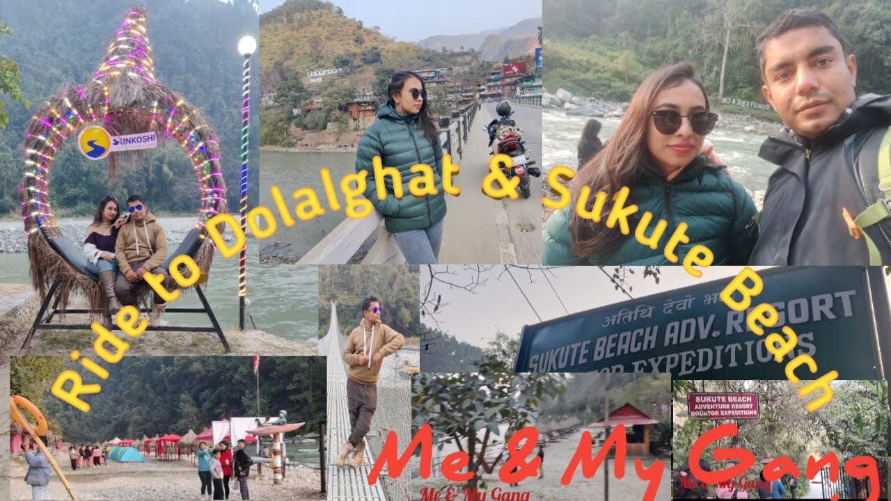 Dolalghat and Sukute Area; Famous for Picnic and Weekend Night-out at the bank of Sunkoshi river.