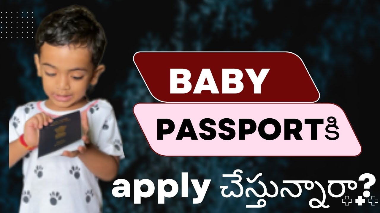 Infant Passport Application Process#FirststeptoNewbeginnings#teluguvlogs