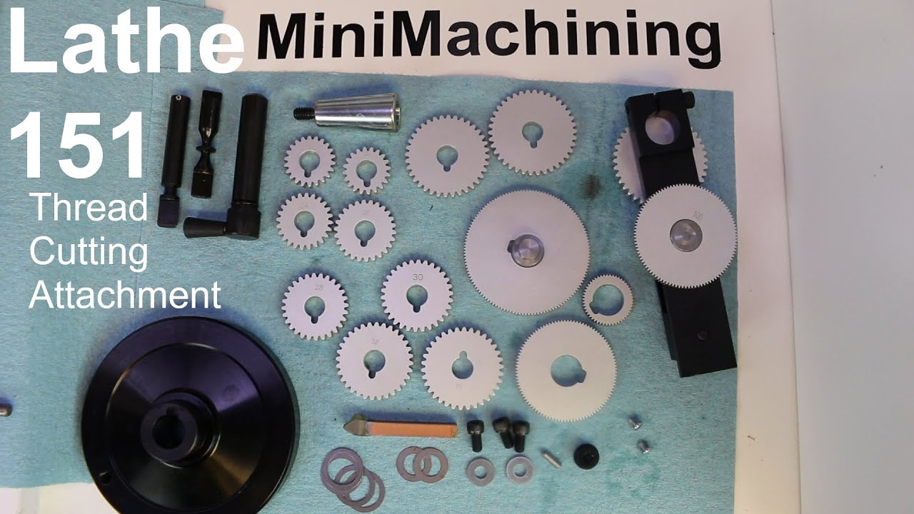 Lathe 151 - Thread Cutting Attachment