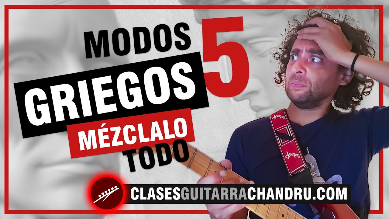 MODOS GRIEGOS 5 - TOCA TODO EN TODAS PARTES
