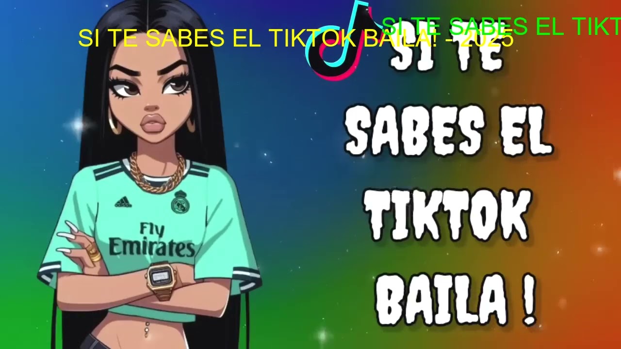 SI TE SABES EL TIKTOK BAILA! - 2025 🌴