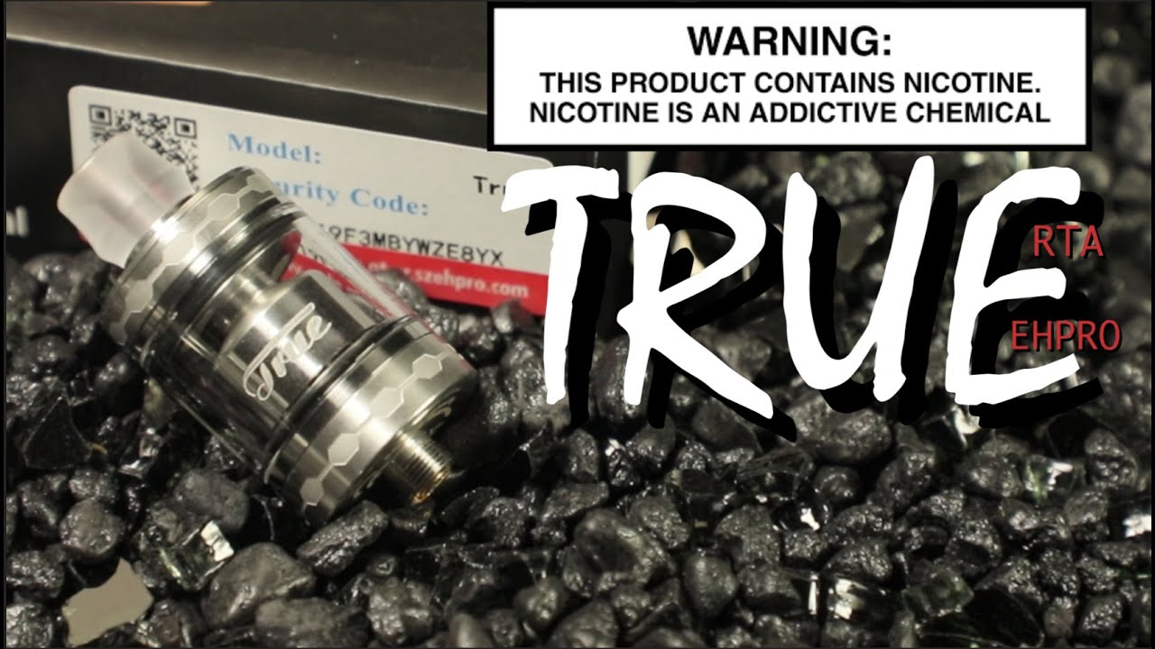 TRUE RTA By EHPRO ~Vape RTA Review~