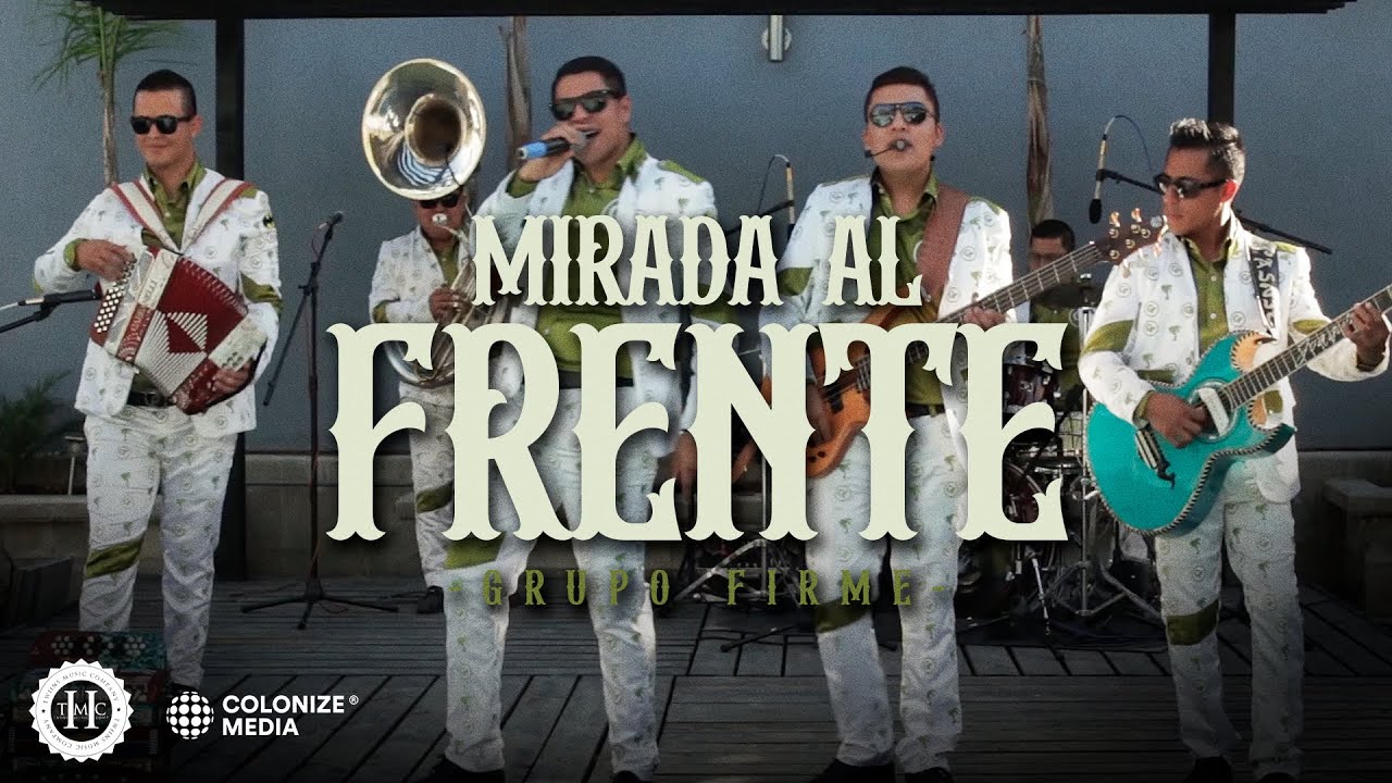Grupo Firme - Mirada Al Frente (En Vivo)