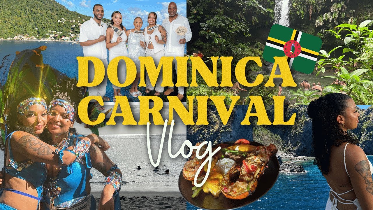 Dominica Carnival Vlog - 2025