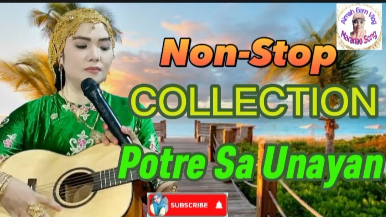 New Maranao Song COLLECTION By:POTRE S UNAYAN 2023
