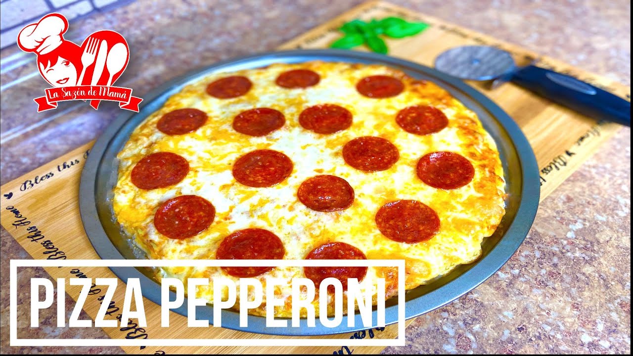 PIZZA PEPPERONI RECETA FACIL Y RAPIDA