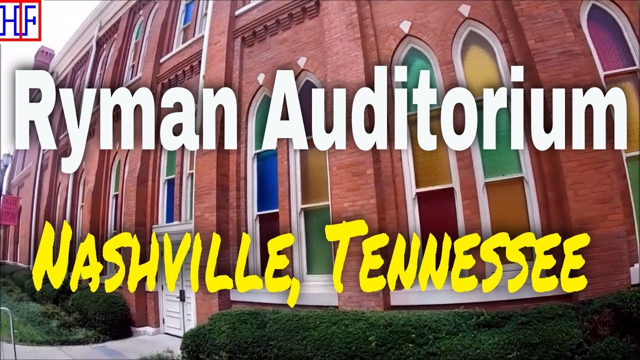 Ryman Auditorium &ndash; Nashville, Tennessee (TRAVEL GUIDE) | Episode# 5