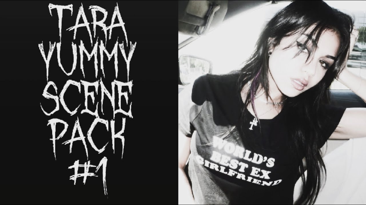 Tara yummy scene pack - #1