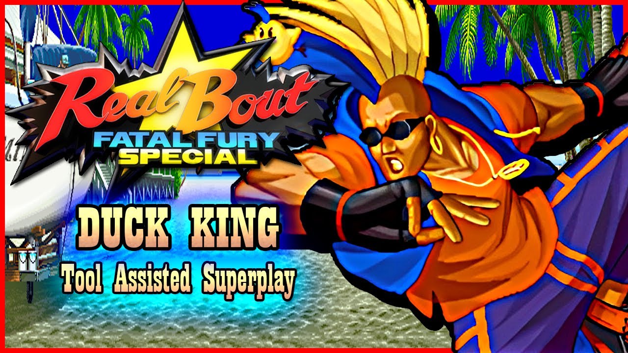 【TAS】REAL BOUT FATAL FURY SPECIAL - DUCK KING (WITH RED LIFE)