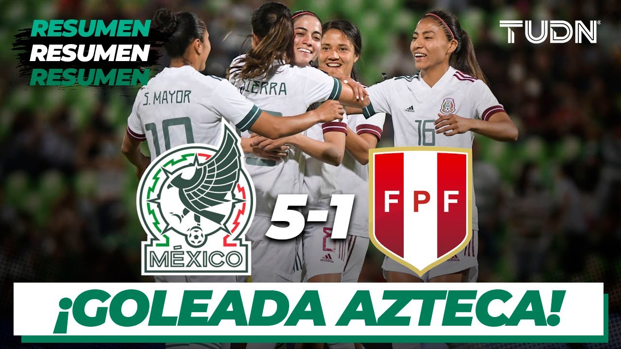 Resumen y goles | México 5-1 Perú | Amistoso Femenil | TUDN