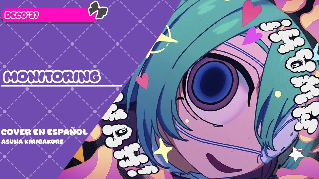 [DECO*27] Monitoring - Cover en Español