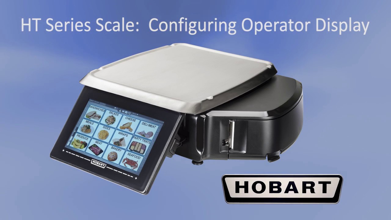 Hobart HT Series Scale (OPERATION) _Supervisor, Configuring Operator Display Screen