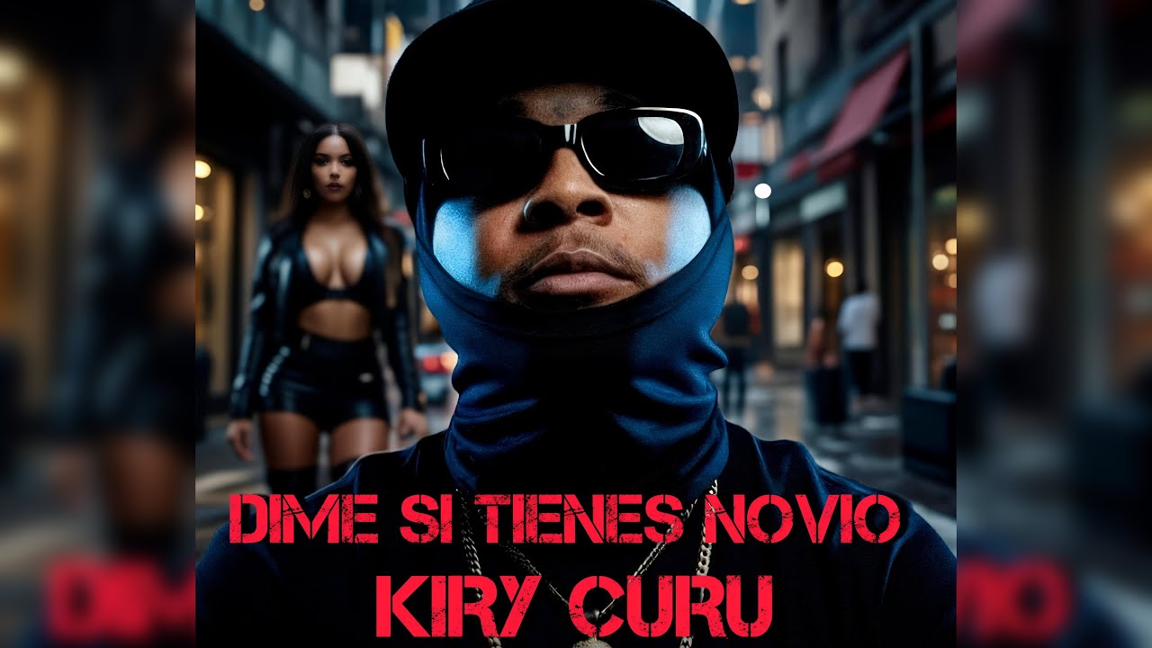 KIRY CURU - DIME SI TIENES NOVIO 😍❤️|  AUDIO OFICIAL 